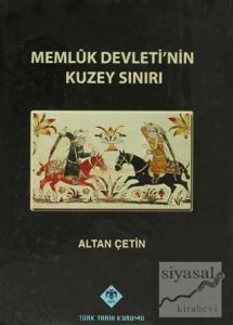 Memluk Devleti'nin Kuzey Sınırı (Ciltli)