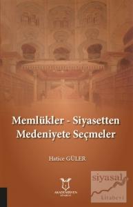 Memlükler - Siyasetten Medeniyete Seçmeler