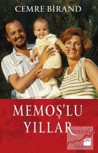 Memoş'lu Yıllar