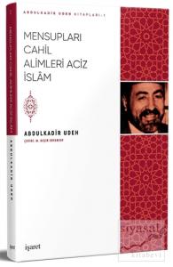 Mensupları Cahil Alimleri Aciz İslam