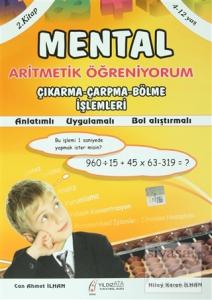 Mental Aritmetik Öğreniyorum 2. Kitap -  Çıkarma-Çarpma-Bölme İşlemleri