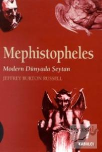 Mephistopheles Modern Dünyada Şeytan