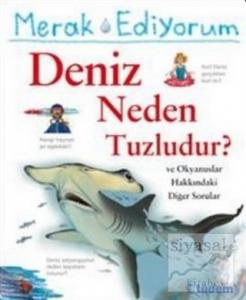 Merak Ediyorum Deniz Neden Tuzludur?