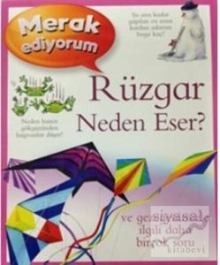 Merak Ediyorum - Rüzgar Neden Eser?