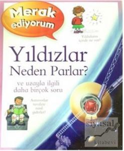 Merak Ediyorum - Yıldızlar Neden Parlar?