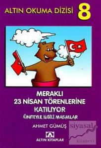 Meraklı 23 Nisan Törenlerine Katılıyor 8