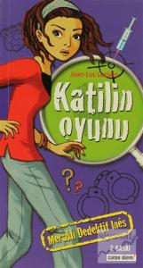 Meraklı Dedektif Ines: Katilin Oyunu
