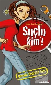 Meraklı Dedektif Ines: Suçlu Kim