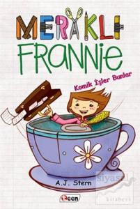 Meraklı Frannie - Komik İşler Bunlar (Ciltli)