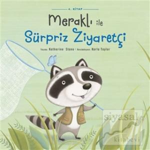 Meraklı ile Sürpriz Ziyaretçi