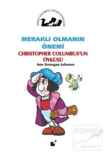Meraklı Olmanın Önemi - Christopher Columbus'un Öyküsü