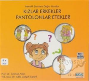 Meraklı Sorulara Doğru Yanıtlar: Kızlar Erkekler Pantolonlar Etekler