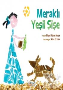 Meraklı Yeşil Şişe