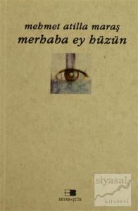 Merhaba Ey Hüzün