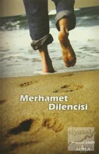 Merhamet Dilencisi