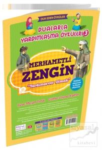 Merhametli Zengin - Yardımsever Olmak / Dualarla Yardımlaşma Öyküleri 3