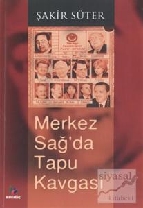 Merkez Sağ'da Tapu Kavgası