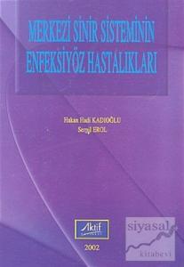 Merkezi Sinir Sisteminin Enfeksiyöz Hastalıkları (Ciltli)