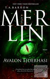 Merlin - Avalon Ejderhası 6. Kitap