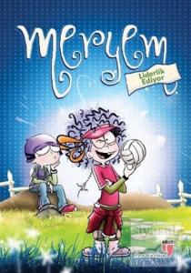 Meryem Liderlik Ediyor