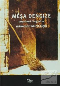 Meşa Dengize