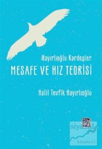 Mesafe ve Hız Teorisi