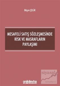 Mesafeli Satış Sözleşmesinde Risk ve Masrafların Paylaşımı