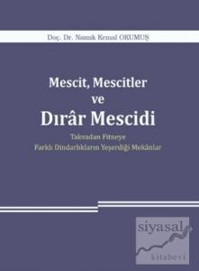 Mescit, Mescitler ve Dırar Mescidi