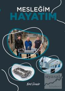 Mesleğim Hayatım
