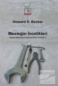 Mesleğin İncelikleri