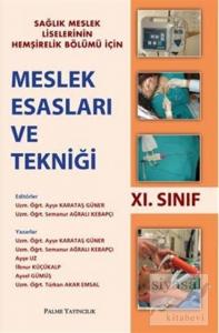 Meslek Esasları ve Tekniği 11. Sınıf
