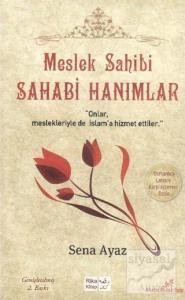 Meslek Sahibi Sahabi Hanımlar (Osmanlıca - Latince Karşılaştırmalı)