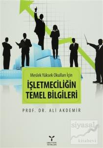 Meslek Yüksek Okulları İçin İşletmeciliğin Temel Bilgileri