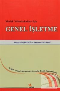 Meslek Yüksekokulları İçin Genel İşletme