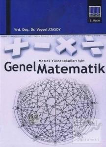 Meslek Yüksekokulları İçin Genel Matematik
