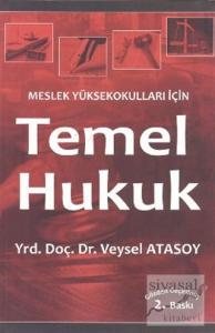 Meslek Yüksekokulları İçin Temel Hukuk