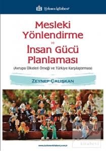 Mesleki Yönlendirme ve İnsan Gücü Planlaması Mesleki Yönlendirme ve İnsan Gücü Planlaması