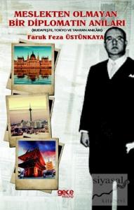 Meslekten Olmayan Bir Diplomatın Anıları