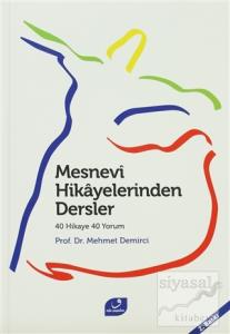 Mesnevi Hikayelerinden Dersler