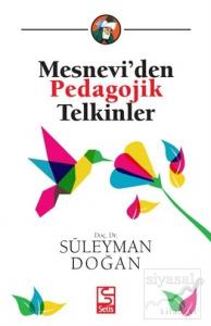 Mesnevi'den Pedagojik Telkinler