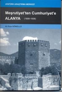 Meşrutiyet'ten Cumhuriyet'e Alanya