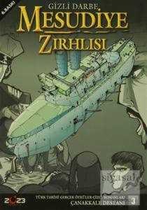 Mesudiye Zırhlısı - Gizli Darbe