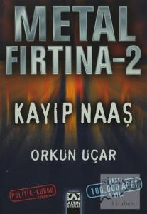 Metal Fırtına 2  Kayıp Naaş
