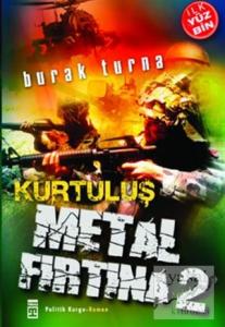 Metal Fırtına 2 Kurtuluş