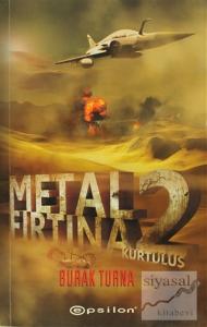 Metal Fırtına 2 - Kurtuluş