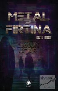 Metal Fırtına 3: Kızıl Kurt