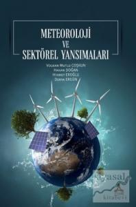 Meteoroloji ve Sektörel Yansımaları