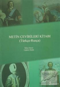 Metin Çevirileri Kitabı (Türkçe - Rusça)