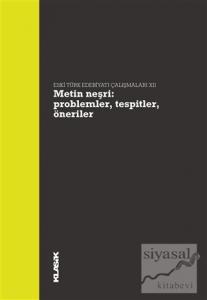 Metin Neşri: Problemler, Tespitler, Öneriler