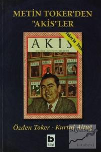 Metin Toker'den "Akis"ler